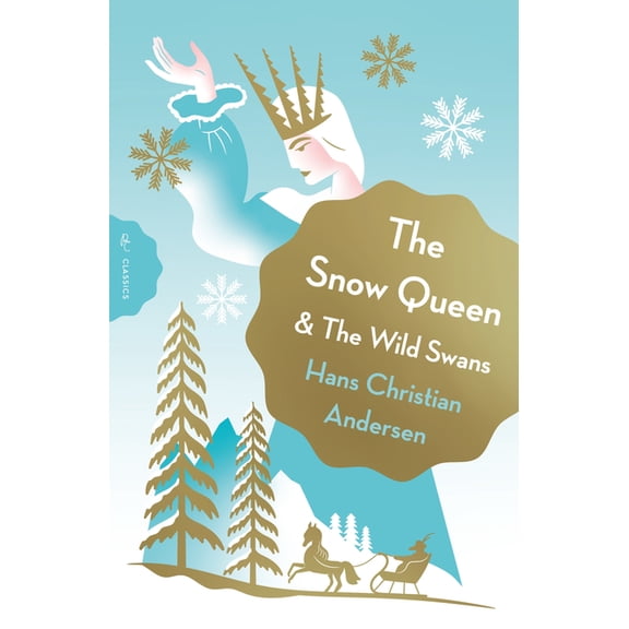 Pushkin Children's Classics The Snow Queen and the Wild Swans, (Paperback)