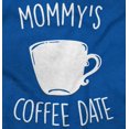 thumbnail image 2 of Mommy's Coffee Date Mothers Day Toddler Boy Girl T Shirt Infant Toddler Brisco Brands 3T, 2 of 6
