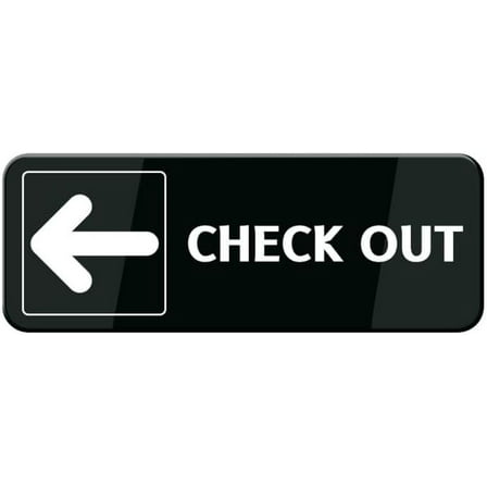 Check Out With Left Arrow Sign For Business Self Adhesive Signs Industrial Warning Signs For Office Outdoor Indoor Supplies 10"X3" (Black And White)