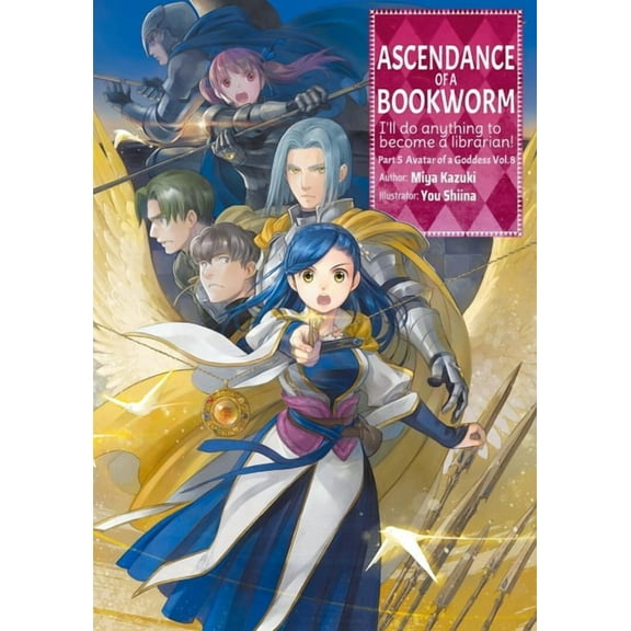 Ascendance of a Bookworm (Light Novel) Ascendance of a Bookworm: Part 5 Volume 8 (Light Novel), Book 29, (Paperback)