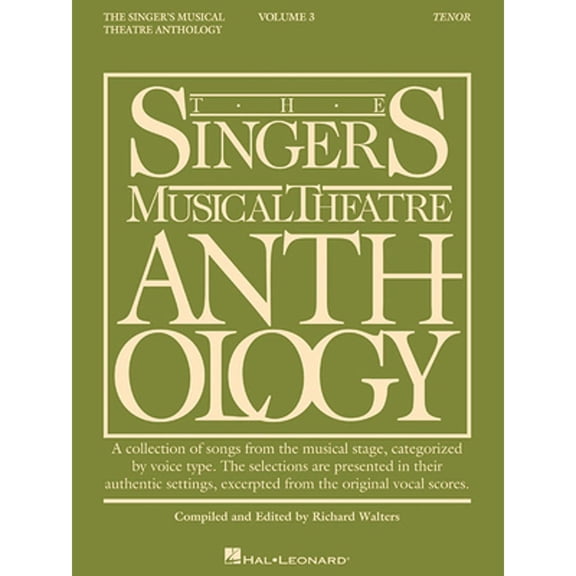Pre-Owned The Singer's Musical Theatre Anthology Tenor Edition Volume 3 35 Broadway Songs for Tenor Voice (Paperback) by Hal Leonard Corp (Creator), Richard Walters