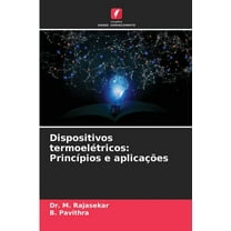 Dispositivos termoelÃ©tricos: PrincÃ­pios e aplicaÃ§Ãµes, (Paperback)