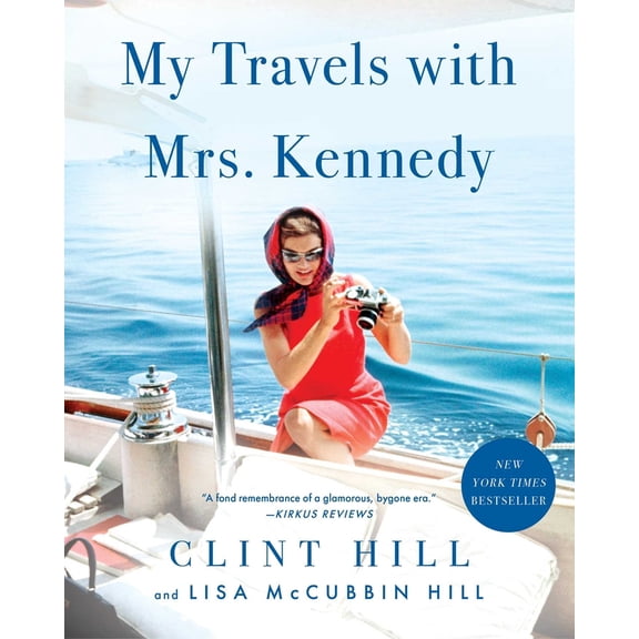 Pre-Owned My Travels with Mrs. Kennedy (Hardcover) 1982181117 9781982181116