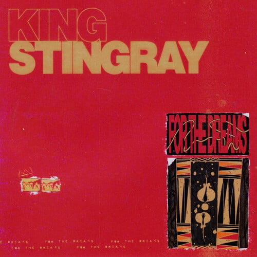 King Stingray - For The Dreams - Music & Performance - Vinyl