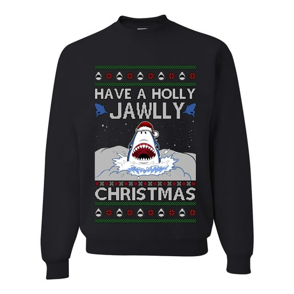 Wild Bobby Have a Holly Jawlly Christmas Shark Sweater | Funny Holiday Unisex Crewneck Sweatshirt