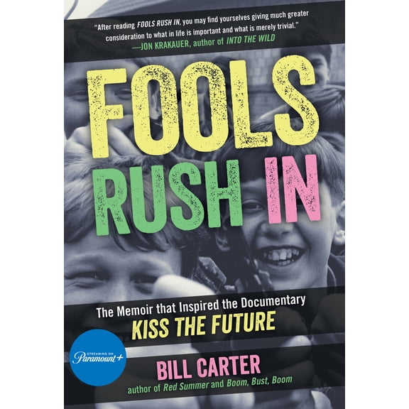 Pre-Owned Fools Rush in: The Book That Inspired the Movie Kiss the Future (Paperback) 1639640517 9781639640515