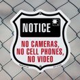 thumbnail image 5 of Notice No Cameras Cell Phones No Video 12 inch X 12 inch Shield-Shaped Rust-Free Aluminum Metal Sign Weather Resistant Made in the USA, 5 of 6