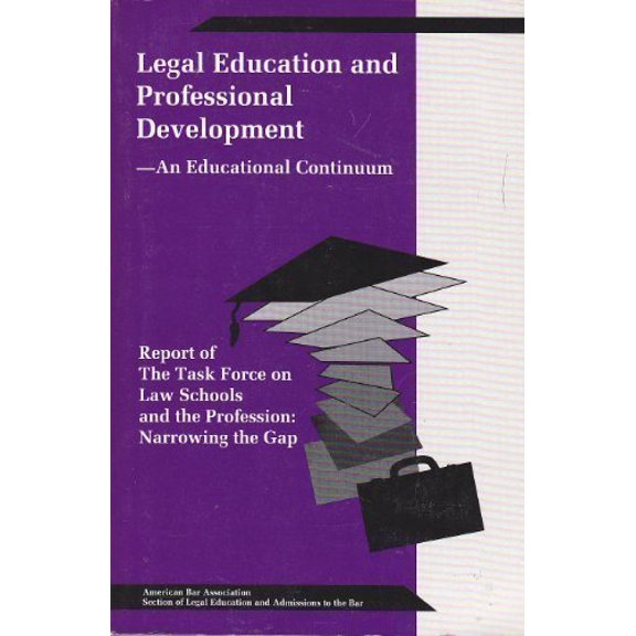 Pre-Owned Legal Education and Professional Development: An Educational Continuum (5290052), 9780897077743, 0897077741, Paperback,