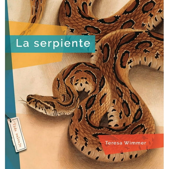 Vida Salvaje La Serpiente, (Hardcover)