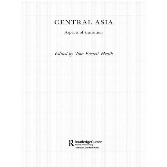 Central Asia Research Forum Central Asia: Aspects of Transition, (Paperback)