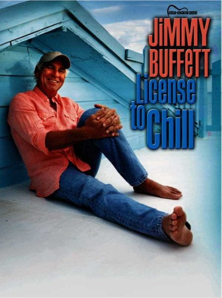 Jimmy Buffett -- License to Chill: Guitar Songbook Edition - Walmart.com