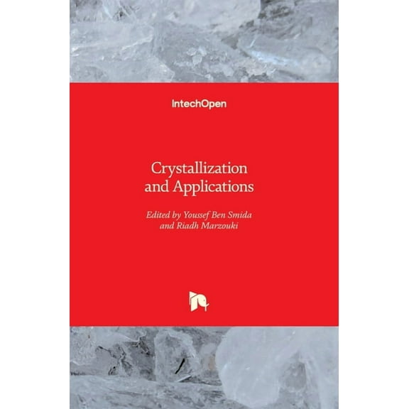 Crystallization and Applications (Hardcover)
