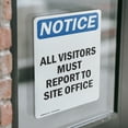 thumbnail image 4 of (2 Pack) All Visitors Must Report To Site Office OSHA Notice Sign, 4 of 7