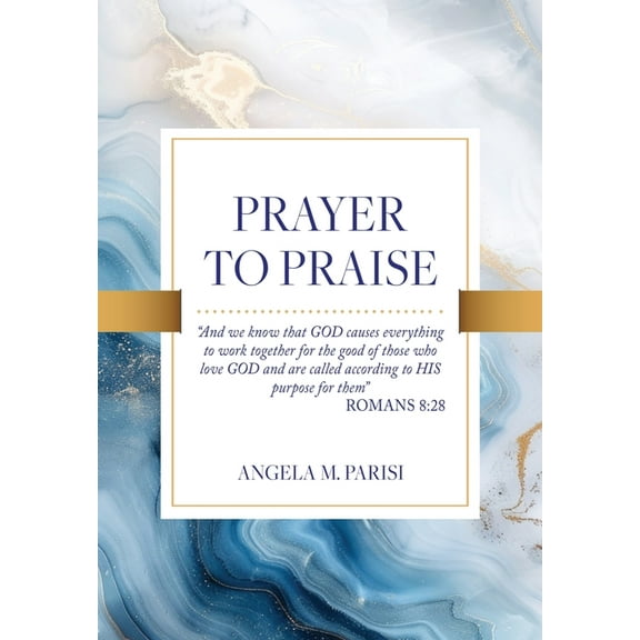 Prayer to Praise, (Paperback)