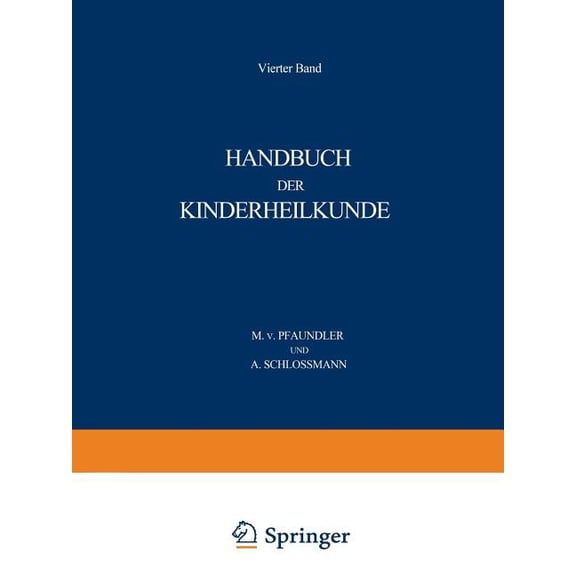 Handbuch Der Kinderheilkunde: Ein Buch Für Den Praktischen Artz, (Paperback)