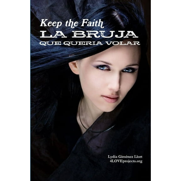 La bruja que quería volar - Keep the Faith (Paperback)