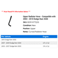 thumbnail image 2 of Upper Radiator Hose - Compatible with 2003 - 2010 Dodge Ram 3500 2004 2005 2006 2007 2008 2009, 2 of 2