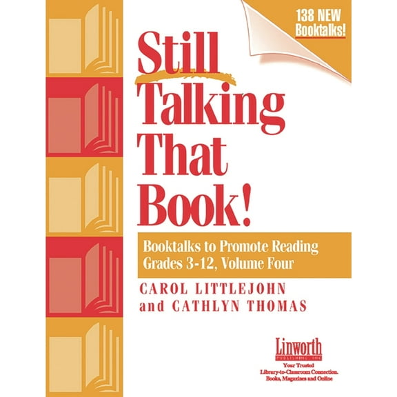 Professional Growth (Paperback) Still Talking That Book!: Booktalks to Promote Reading Grades 3-12, Volume 4, (Paperback)