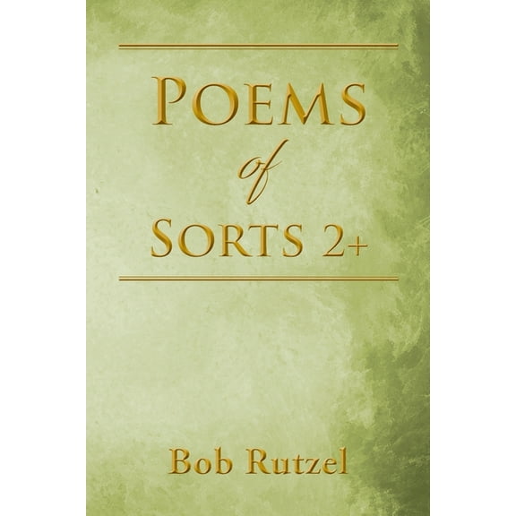 Poems Of Sorts 2 , (Paperback)