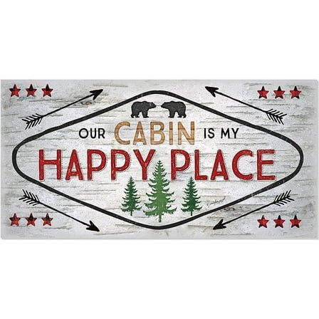 Our Cabin is My Happy Place Rustic Wood Wall Sign 9x18