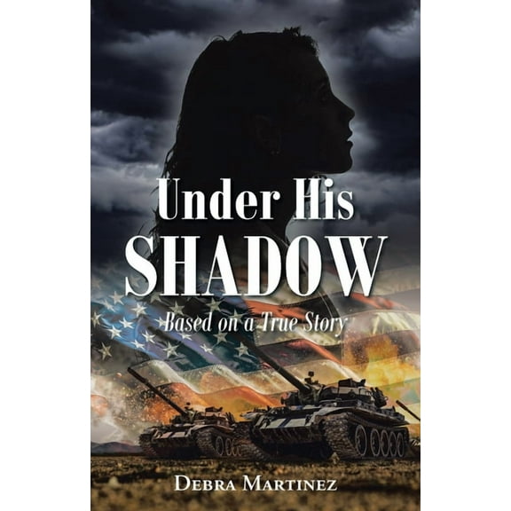 Under His Shadow: Based on a True Story, (Paperback)