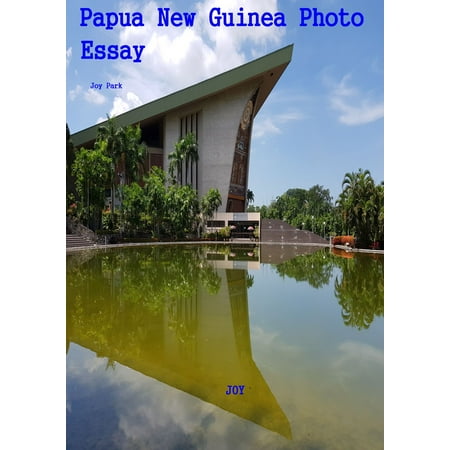 Papua New Guinea Photo Essay - eBook