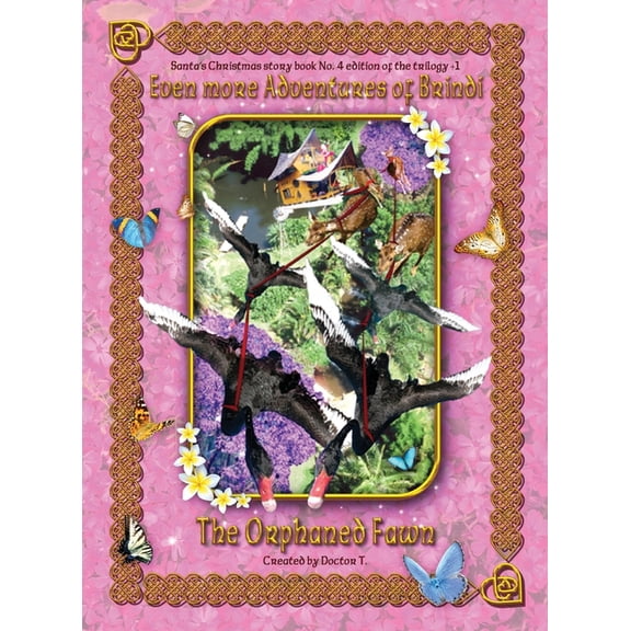 Even more Adventures of Brindi - The Orphaned Fawn, (Hardcover)