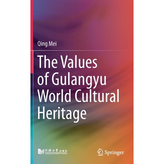 The Values of Gulangyu World Cultural Heritage, (Hardcover)