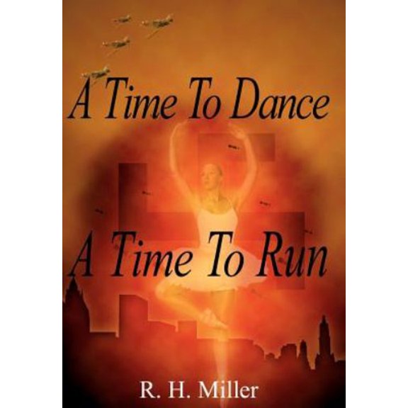 Pre-Owned Time to Dance a Time to Run (Hardcover) 9781418425159