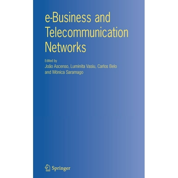 E-Business and Telecommunication Networks, (Hardcover)