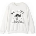 thumbnail image 2 of St. Croix Virgin Islands Sweatshirt, US Virgin Islands Saint Croix Crewneck Pullover, Unisex, St Croix Gift Souvenir, 2 of 32