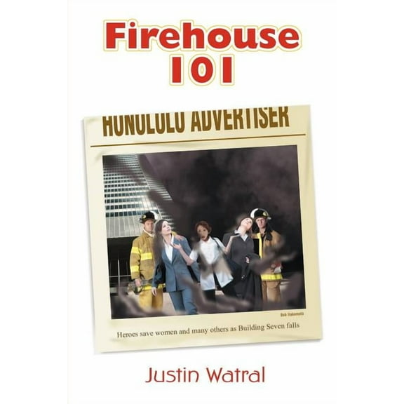 Firehouse 101 (Paperback)