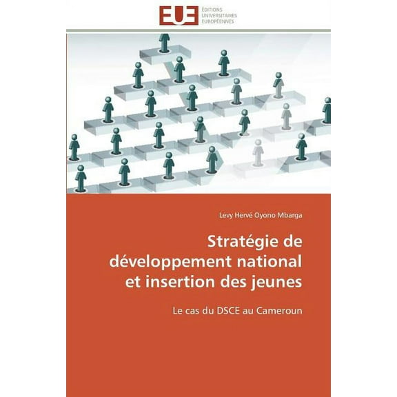 Omn.Univ.Europ.: Stratégie de Développement National Et Insertion Des Jeunes (Paperback)