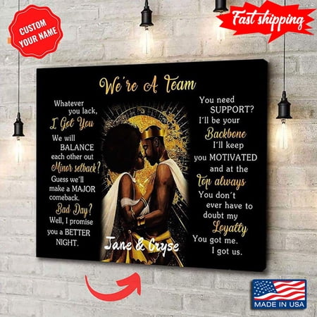 Black Theme Customized Name Black Couple We’re A Team Whatever You Lack, I Got You 11 x 17 Inch Poster
