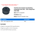 thumbnail image 2 of Transfer Case Control Lever Bushing - Compatible with 2003 - 2007 Dodge Ram 2500 4WD 2004 2005 2006, 2 of 2