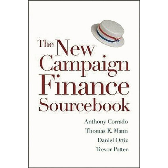The New Campaign Finance Sourcebook, (Paperback)