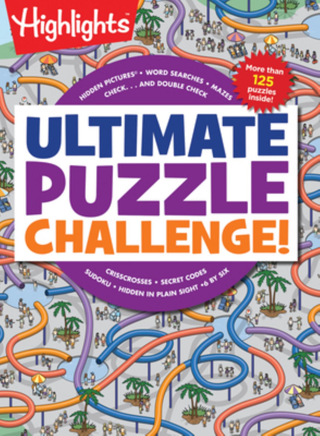 Ultimate Puzzle Challenge!: 125+ Brain Games for Kids, Mazes, Brain Teasers, Word Searches, Crossword Puzzles, Sudoku, Logic Puzzles and More, Kids Activity Book (Paperback)