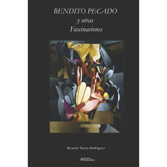 Bendito Pecado Y Otras Fascinaciones