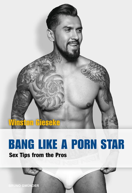 443px x 648px - Bang Like a Porn Star : Sex Tips from the Pros (Paperback) - Walmart.com