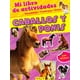 thumbnail image 1 of CABALLOS Y PONIS (MI LIBRO DE ACTIVIDADES) NGV LENA STEINFELD, 1 of 1