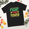 thumbnail image 2 of Fight The Power Black History Juneteenth African American Graphic classic tee (Black, S), 2 of 4