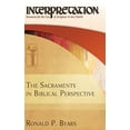 thumbnail image 1 of Pre-Owned The Sacraments in Biblical Perspective: Interpretation: Resources for the Use of Scripture in the Church (Hardcover) 0664235182 9780664235185, 1 of 1