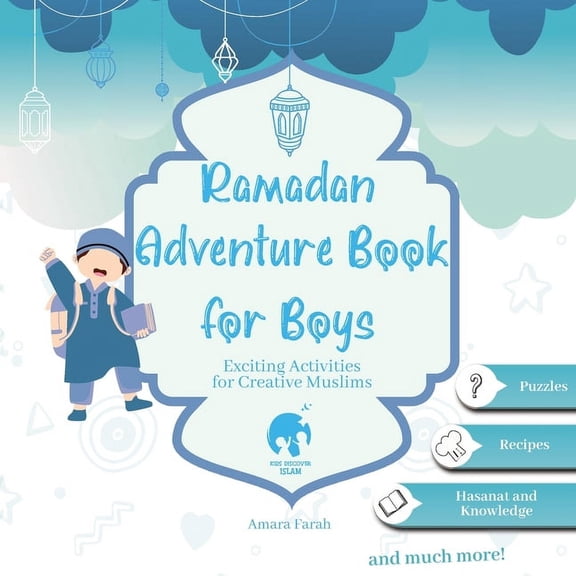 Ramadan Adventure Books for Muslim Child Ramadan Adventure Book for Boys: Activities for Creative Muslims Islamic Children's Book, (Paperback)