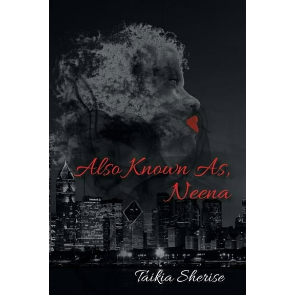 Also Known As, Neena (Paperback)
