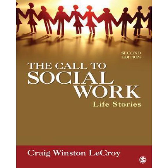 The Call to Social Work: Life Stories