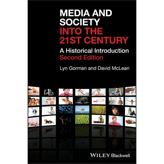 Media and Society into the 21st Century, (Paperback)