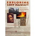 thumbnail image 1 of Pre-Owned Exploring Lost Hawai'i: Places of Power, History, Mystery and Magic (Paperback) 0896103838 9780896103832, 1 of 1