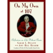 On My Own at 107 : Reflections on Life Without Bessie