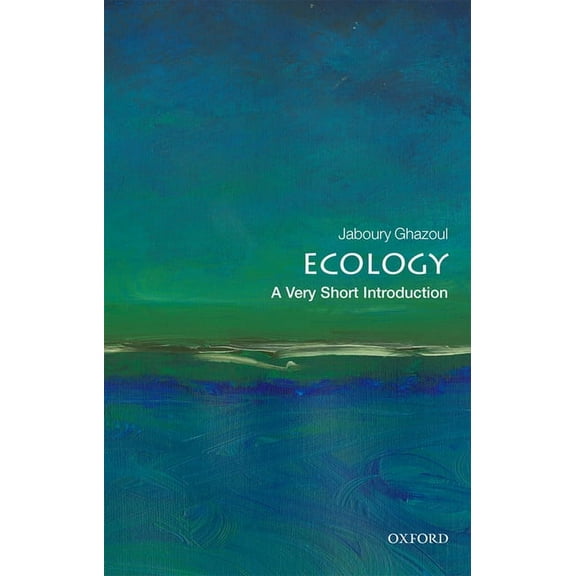 Very Short Introductions Ecology: A Very Short Introduction, (Paperback)