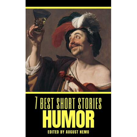 7 best short stories: Humor - eBook (Best Humorous Novels 2019)